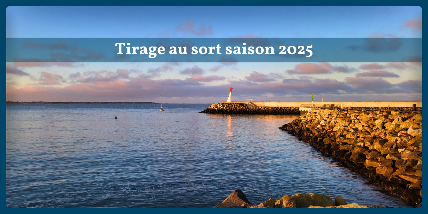 Tirage au sort pour une place de saison 2025 port de la turballe